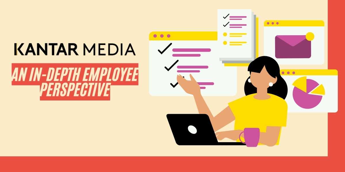 Kantar Media US An In-depth Employee Perspective